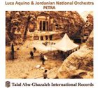 LUCA AQUINO Luca Aquino & Jordanian National Orchestra : Petra album cover