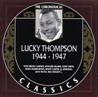 LUCKY THOMPSON The Chronological Classics: Lucky Thompson 1944-1947 album cover