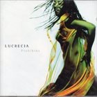 LUCRECIA Prohibido album cover