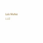 LUIS MUÑOZ Luz album cover