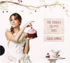 LUÍSA SOBRAL The Cherry On My Cake album cover