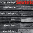 LUPA SANTIAGO Lupa Santiago Sexteto : album cover