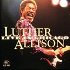 LUTHER ALLISON Live In Chicago album cover
