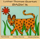 LUTHER THOMAS Luther Thomas Quartet : BAGin' It album cover