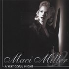MACI MILLER A Very Good Night album cover