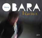 MACIEJ OBARA I can do it album cover