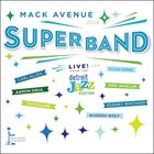 MACK AVENUE SUPER BAND Live from the Detroit Jazz Festival 2014 album cover