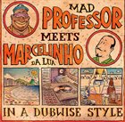 MAD PROFESSOR Mad Professor Meets Marcelinho Da Lua ‎: In A Dubwise Style album cover