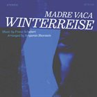 MADRE VACA Winterreise album cover