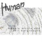 MAGGIE NICOLS Maggie Nicols, Phil Hargreaves ‎: Human album cover