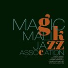 MAGIC MALIK Jazz Association album cover