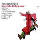 MAGNUS LINDGREN Stockholm Underground album cover