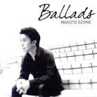 MAKOTO OZONE Ballads album cover