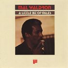 MAL WALDRON A Little Bit Of Miles album cover