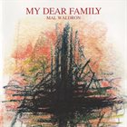 MAL WALDRON My Dear Family album cover
