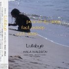 MALA WALDRON Lullaby For Lady album cover