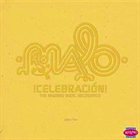 MALO Celebracion: The Warner Bros Recordings album cover