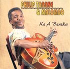 MALOMBO Philip Tabane & Malombo ‎: Ke A Bereka album cover
