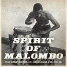 MALOMBO Spirit Of Malombo album cover