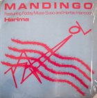 MANDINGO (FODAY MUSA SUSO) Mandingo Featuring Foday Musa Suso ‎: Harima album cover