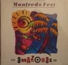 MANFREDO FEST Amazonas album cover