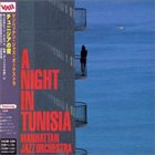 MANHATTAN JAZZ QUINTET / ORCHESTRA Manhattan Jazz Orchestra : A Night In Tunisia album cover