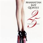 MANHATTAN JAZZ QUINTET / ORCHESTRA 25-Tribute To Art Blakey album cover