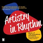MANHATTAN SCHOOL OF MUSIC JAZZ PHILHARMONIC ORCHESTRA Artistry in Rhythm: Music of the Innovations Orchestra: Orchestral Works Of Stan Kenton album cover
