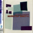 MANHATTAN TRINITY American Meditation album cover