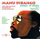 MANU DIBANGO Choc 'N Soul album cover
