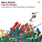 MANU KATCHÉ Live in concert album cover