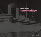 MARC DUCRET Tower-Bridge album cover
