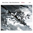 MARC SINAN Marc Sinan / Oğuz Büyükberber : White album cover