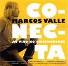MARCOS VALLE Conecta - Ao Vivo No Cinemateque album cover