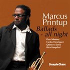 MARCUS PRINTUP Ballads - All Night album cover
