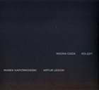 MAREK NAPIÓRKOWSKI Marek Napiórkowski, Artur Lesicki : Nocna Cisza. Kolędy album cover