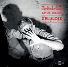 MAREK NAPIÓRKOWSKI Marek Napiórkowski, Artur Lesicki ‎: Celuloid album cover