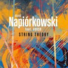 MAREK NAPIÓRKOWSKI Marek Napiórkowski Feat. Aukso : String Theory album cover