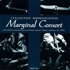 MARGINAL CONSORT Collective Improvisation album cover