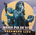 MARIA PIA DE VITO Dreamers Live album cover