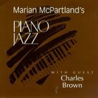 MARIAN MCPARTLAND Piano Jazz with Guest Charles Brown album cover