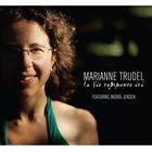 MARIANNE TRUDEL La Vie Commence Ici album cover