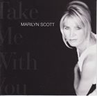 MARILYN SCOTT Take Me With You album cover