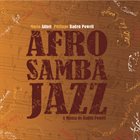 MARIO ADNET Mario Adnet & Philippe Baden Powell : Afrosambajazz album cover