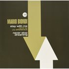 MARIO BIONDI Stay With Me / Never Stop Dreaming album cover