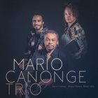 MARIO CANONGE Mario Canonge Trio album cover