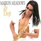 MARION MEADOWS In Deep album cover