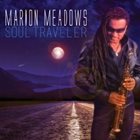 MARION MEADOWS Soul Traveler album cover