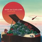 MARK DE CLIVE-LOWE Heritage album cover