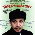MARK ELF Trickynometry album cover